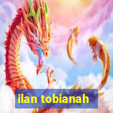 ilan tobianah